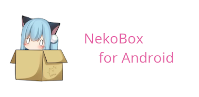 NekoBox for Android介绍下载
